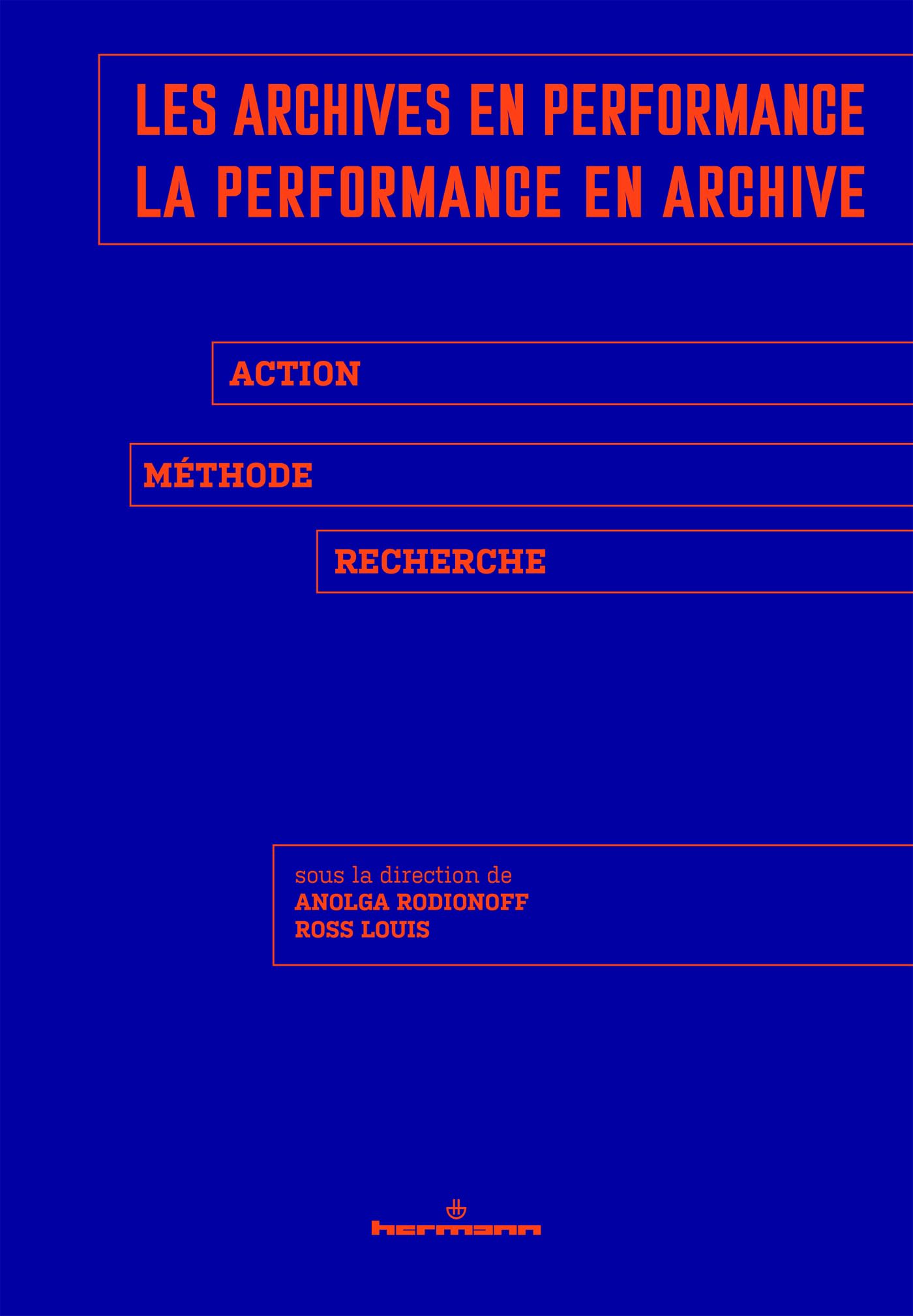 Les archives en performance : comment analyser l'art éphémère sans méthode de recherche