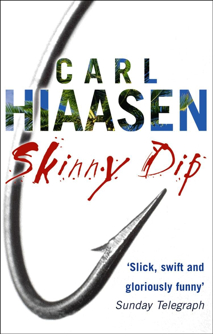 Skinny Dip by Hiaasen  New 9780552772532 Fast Free Shipping,.