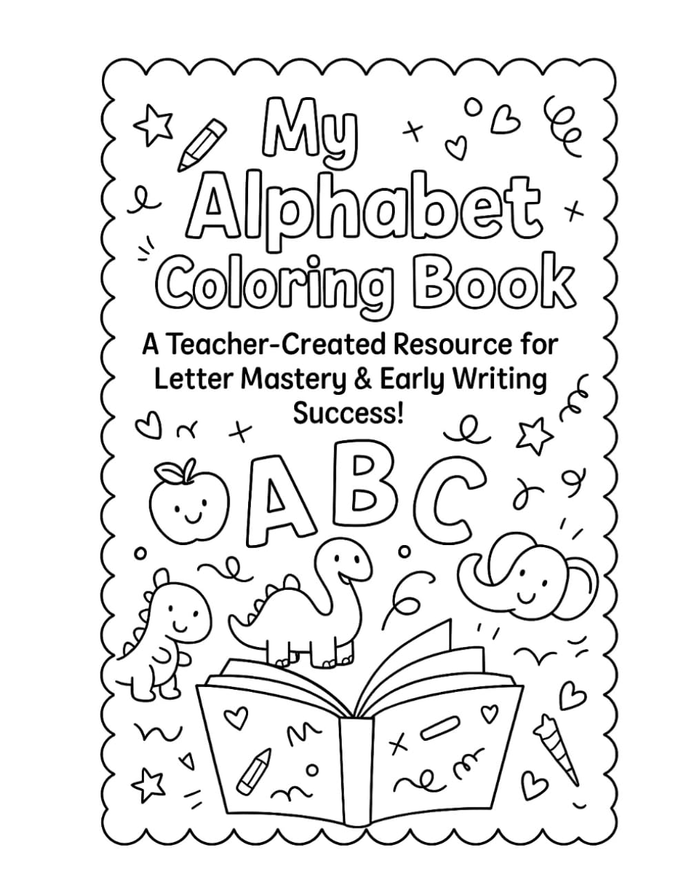 My Alphabet Coloring Book: A Teacher-Created Resource for Letter Mastery & Early Writing Success!