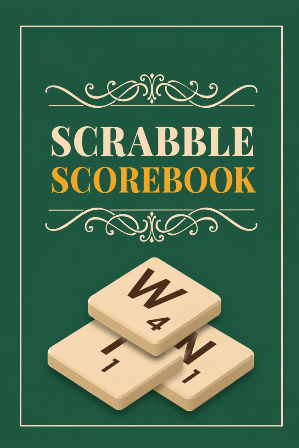 Scrabble Scorebook: Scrabble Score Sheets For Score Keeping And Recording The Game - Gift Idea