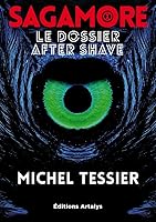 Sagamore, Le dossier After Shave 2375900073 Book Cover
