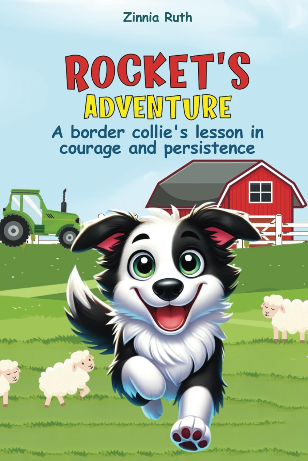 Rocket's Adventure: A Border Collie's Lesson in Courage & Persistence