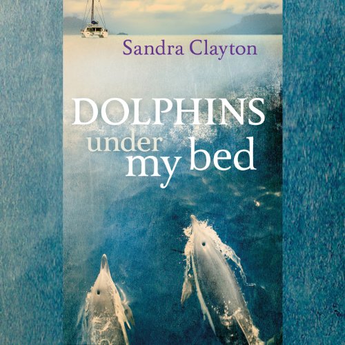 Dolphins Under My Bed -- Sandra Clayton episode artwork