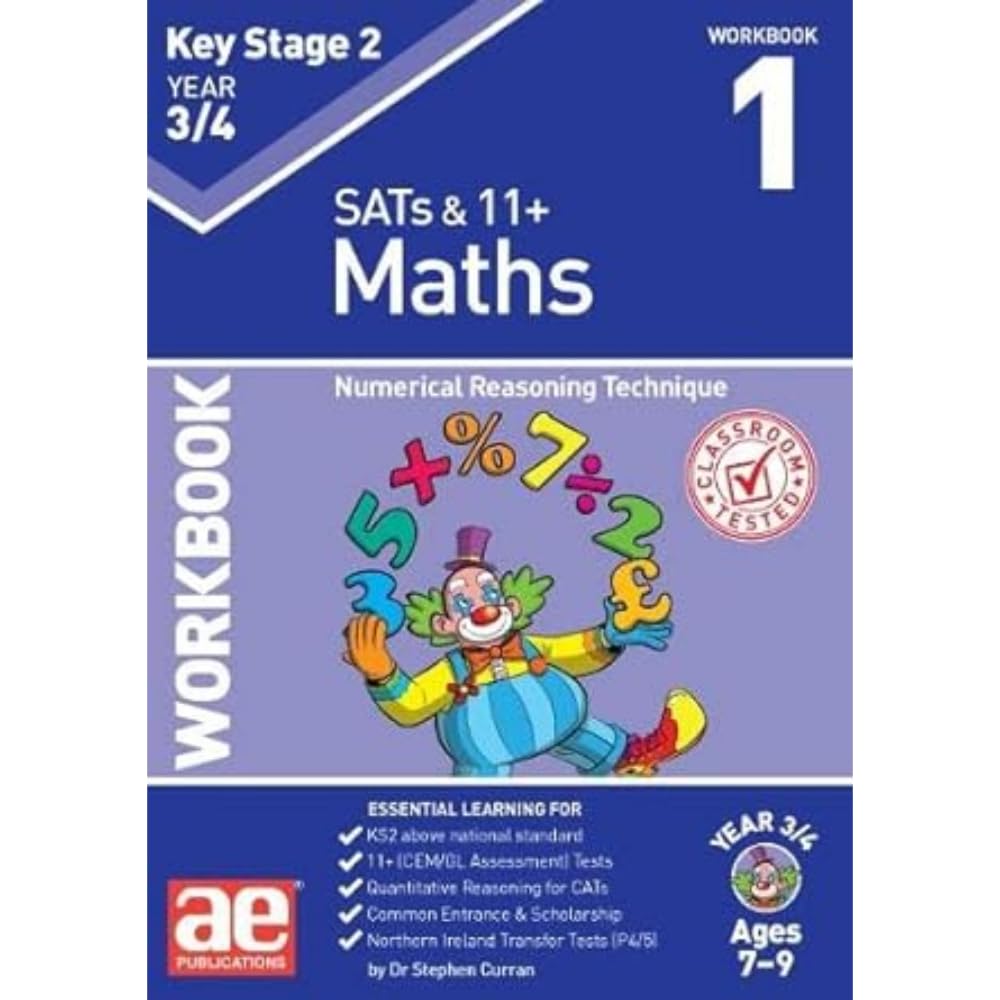 KS2 Maths Year 3/4 Workbook 1: Numerical Reasoning Technique