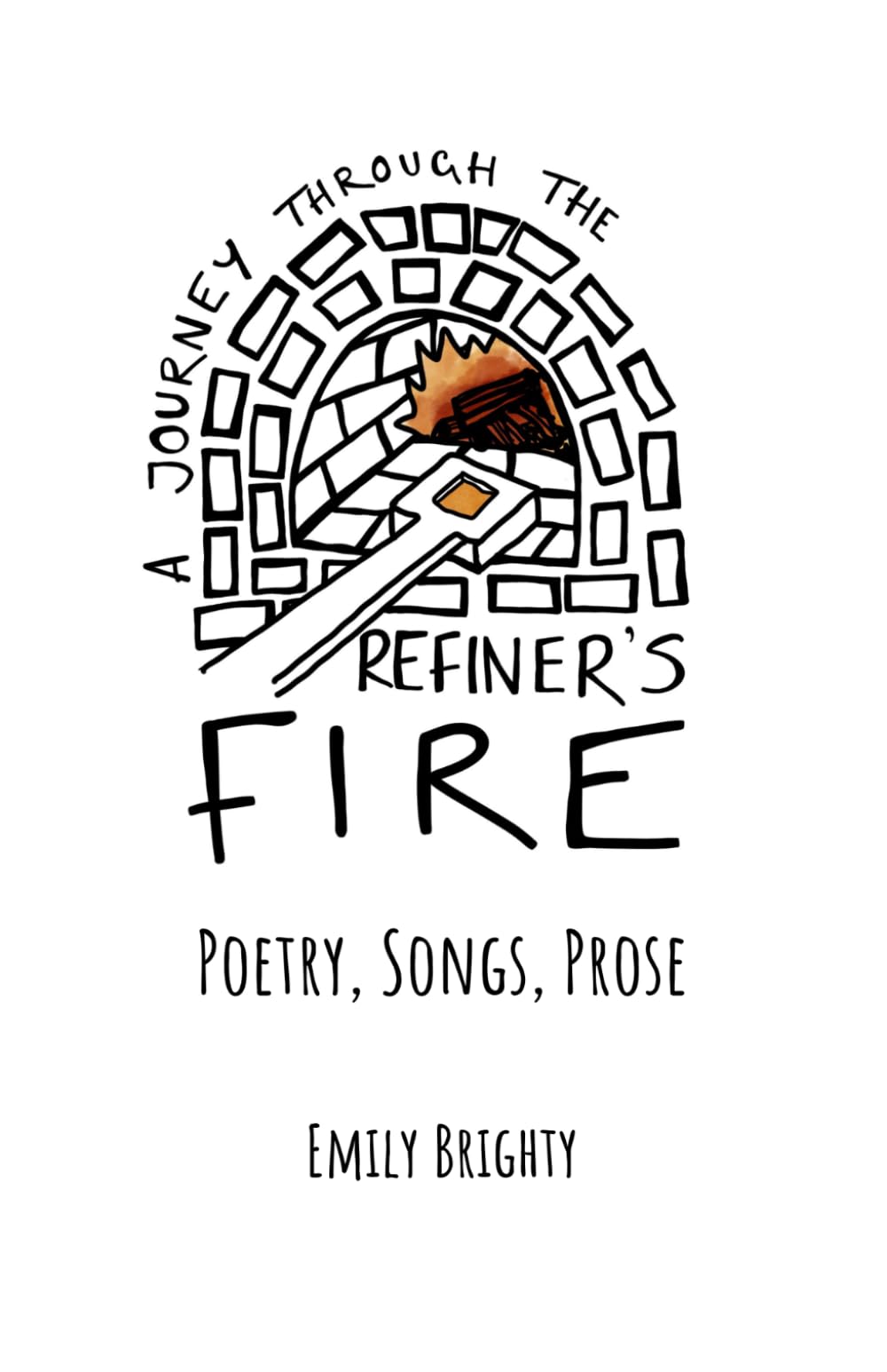 A Journey Through The Refiner's Fire