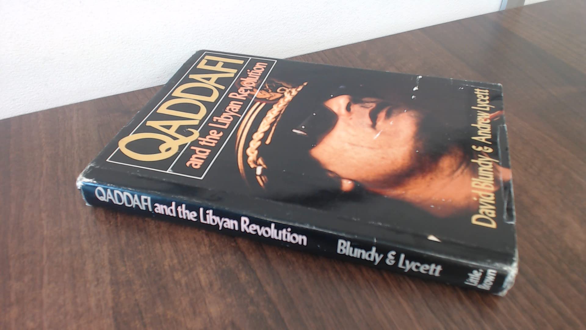Buy Qaddafi and the Libyan Revolution — BookShops.in