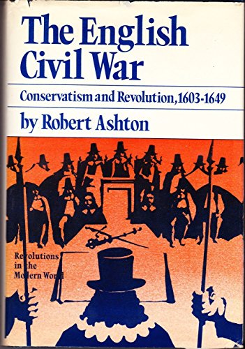 English Civil War: Conservatism and Revolution,... 0393012077 Book Cover