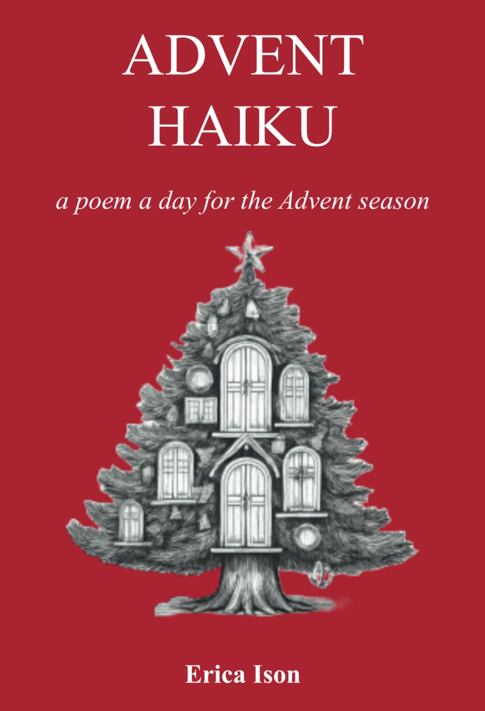Haiku Advent: a poem a day for the Advent season