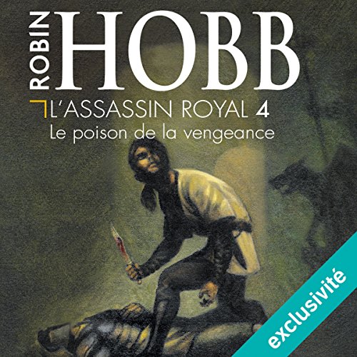 Le poison de la vengeance (L'Assassin royal 4) Livre Audio par Robin Hobb
