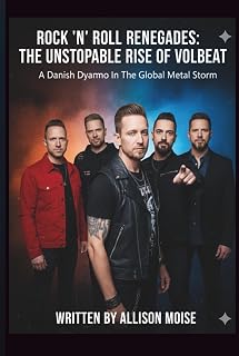ROCK 'N' ROLL RENEGADES: THE UNSTOPPABLE RISE OF VOLBEAT: A Danish Dynamo In The Global Metal Storm