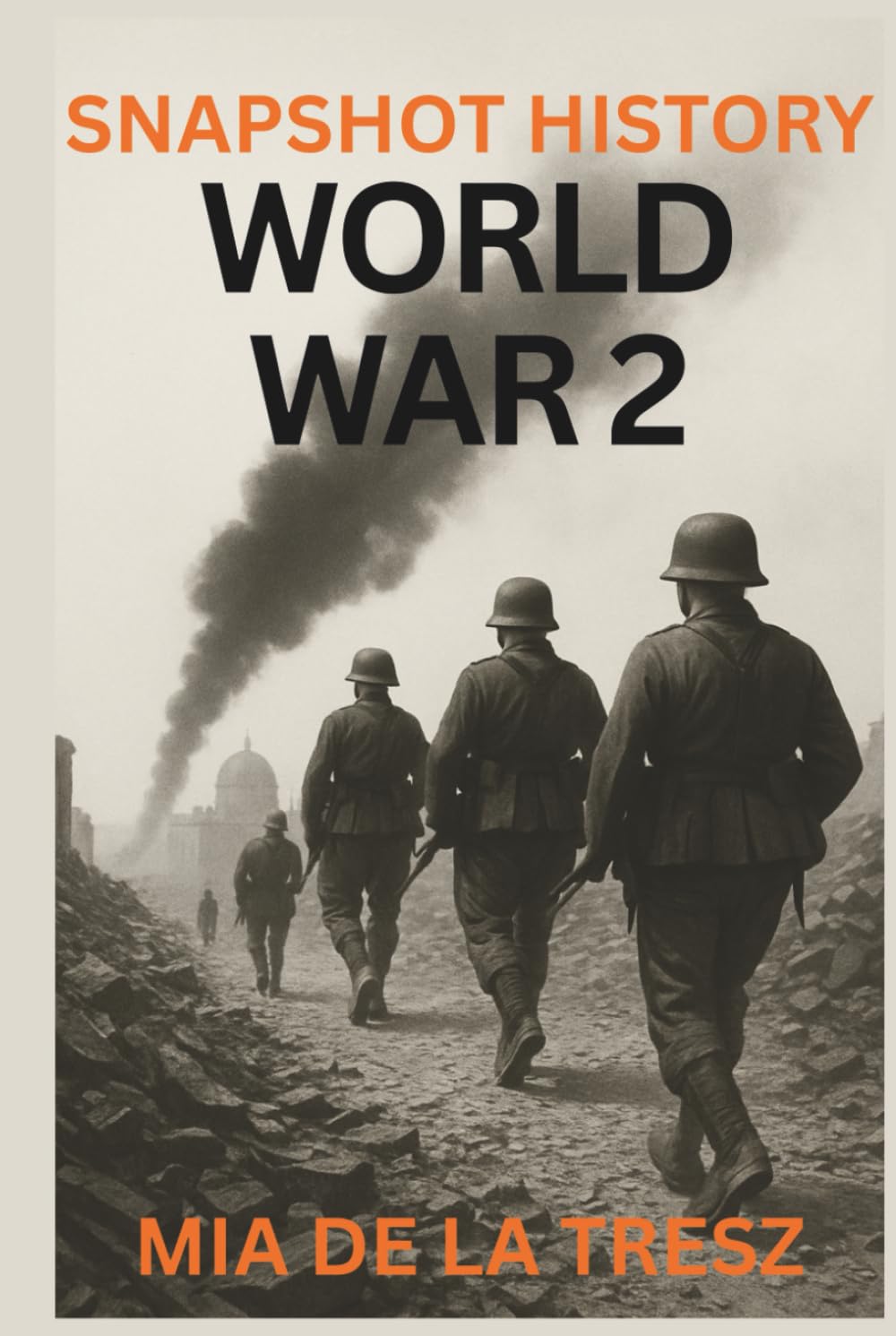 Snapshot History - World War 2
