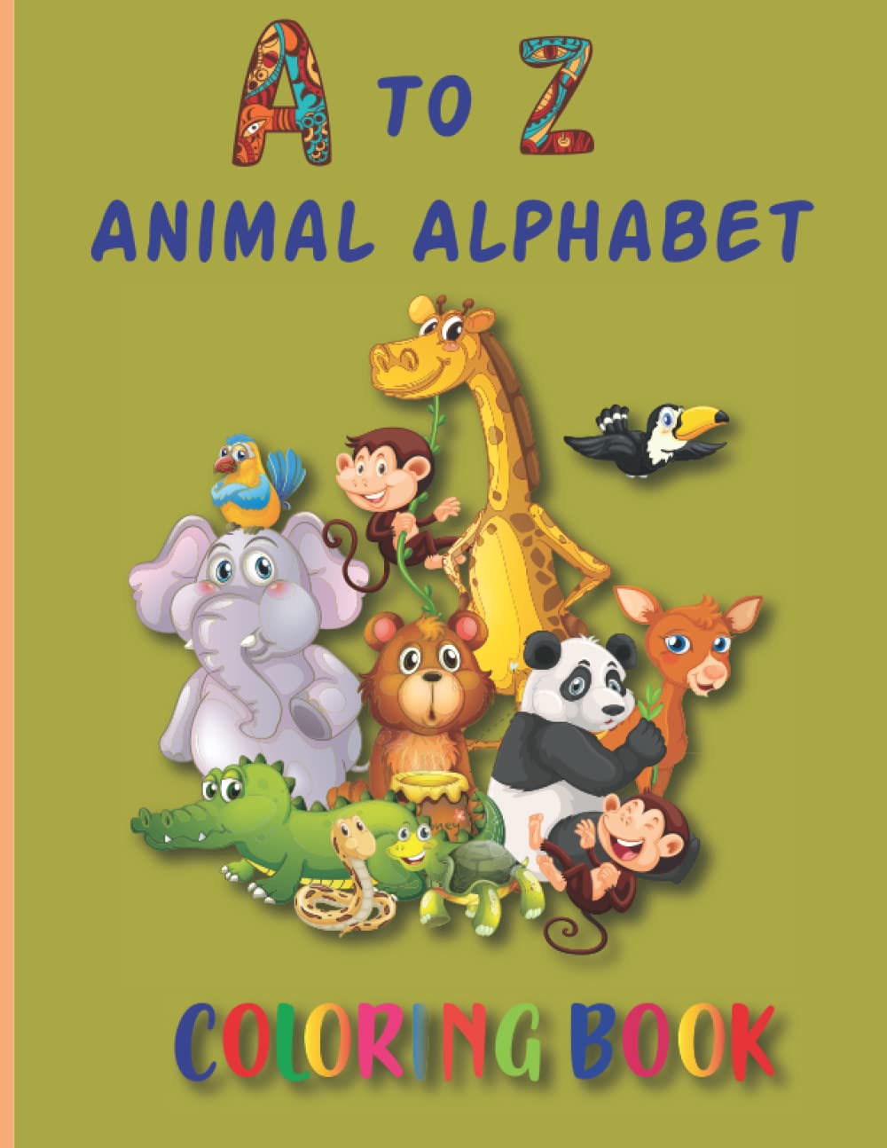 Animals Alphabet Coloring Book for kids: ute Coloring Pages for Kids With Letters and Animals, Fun Activity Workbook for kids to Practice Alphabet and Coloring