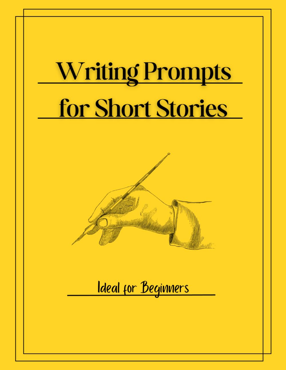 Writing Prompts for Short Stories: Ideal for Beginners