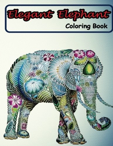 Amazon.com: Elegant Elephant Coloring Book: Coloring Books Featuring ...