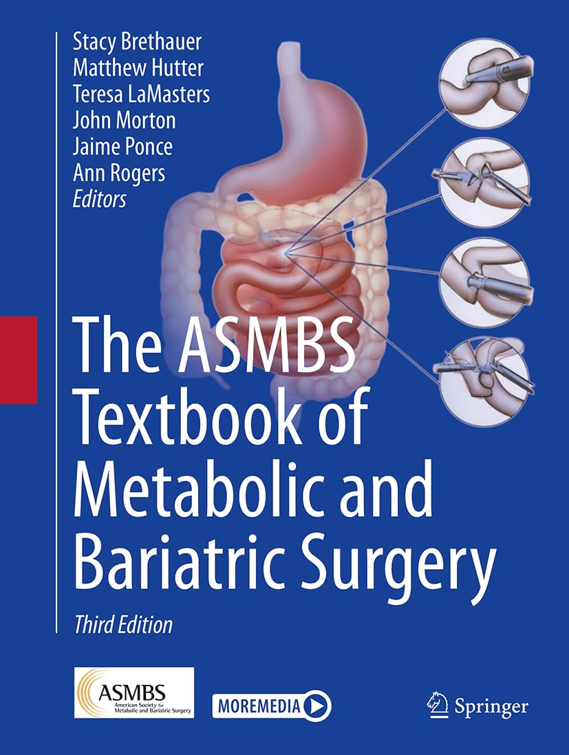 The ASMBS Textbook of Metabolic and Bariatric Surgery