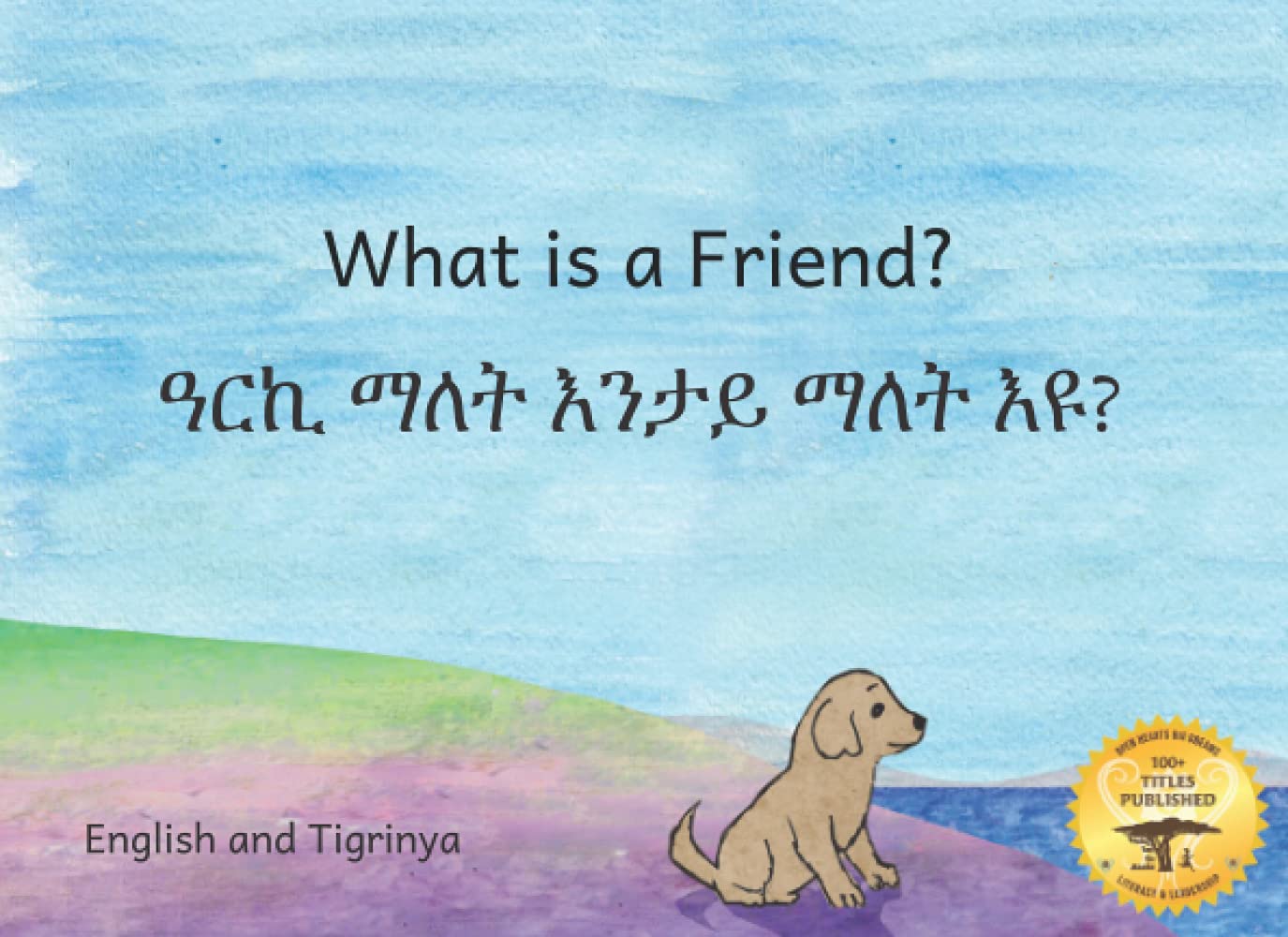 What Is A Friend?: Pup Finds Home In Tigrinya and English