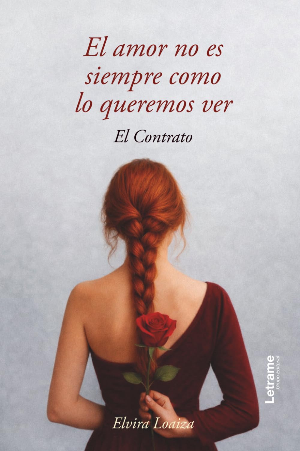 El amor no es siempre como lo queremos ver: El Contrato: 1 (Romance)