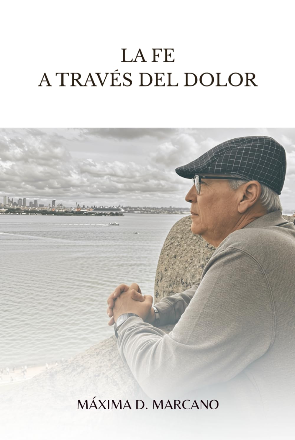 LA FE A TRAVÉS DEL DOLOR