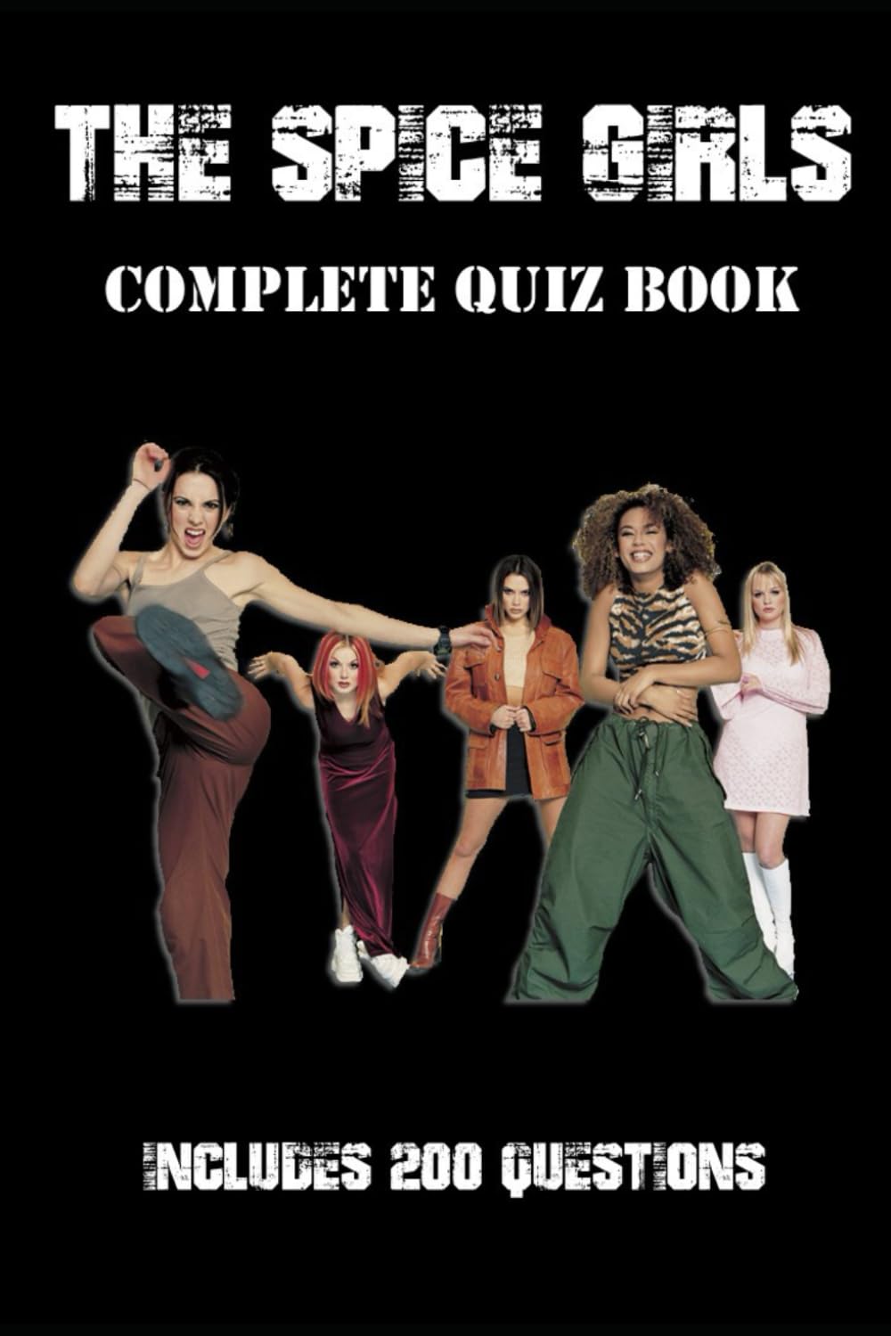 The Spice Girls - The Complete Quiz Book