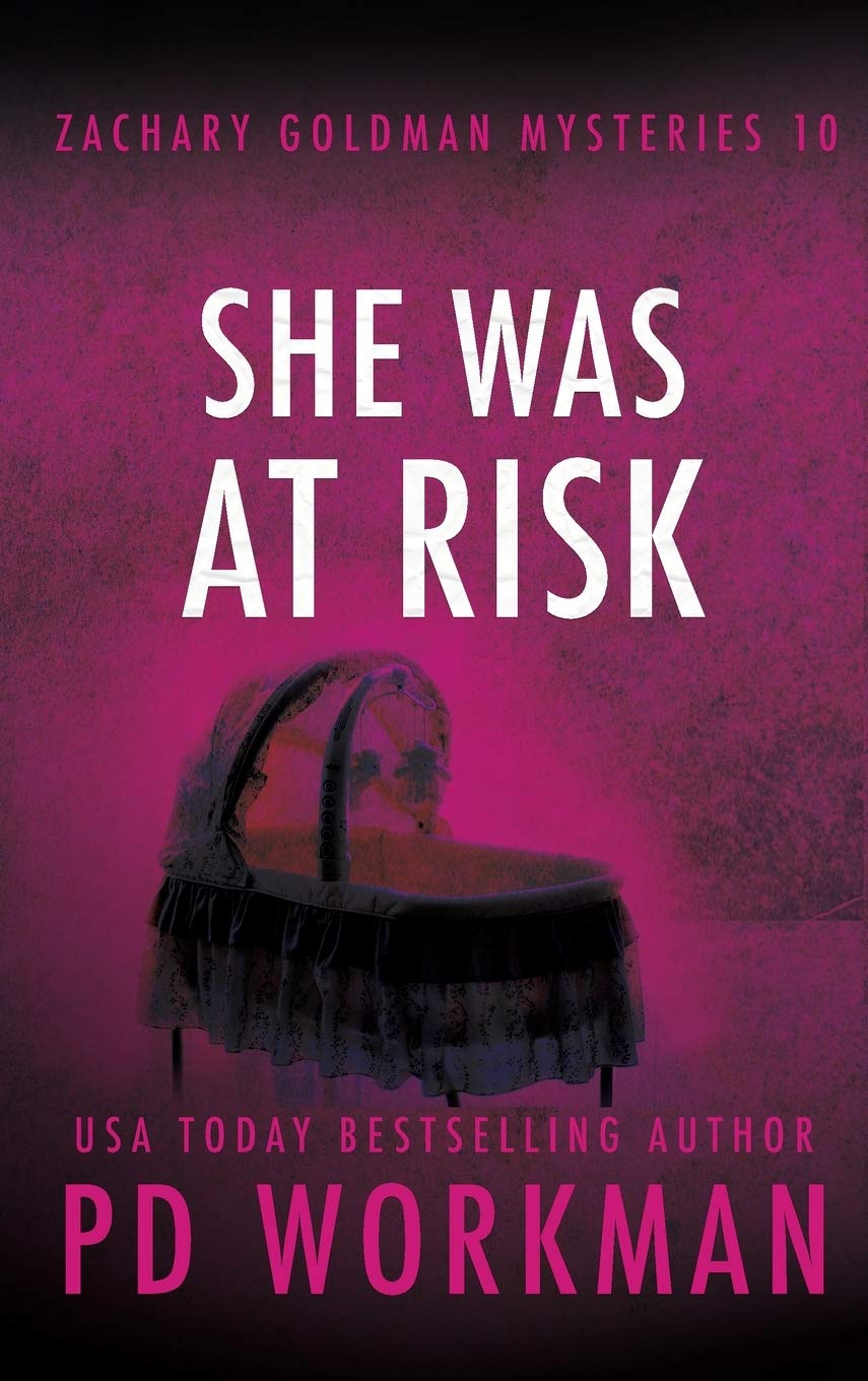 Buy She Was At Risk: 10 (Zachary Goldman Mysteries) — BookShops.in
