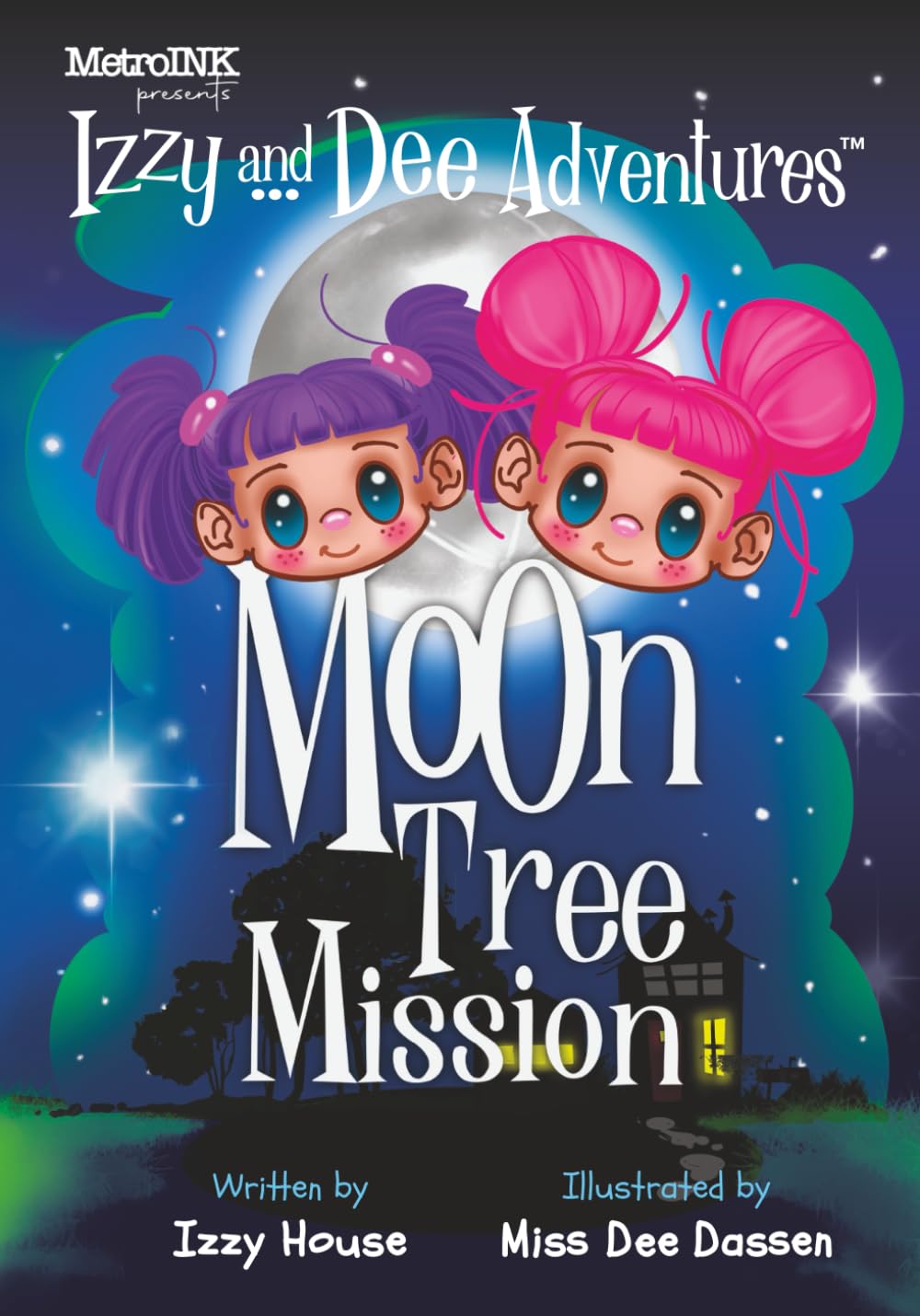 Izzy and Dee Adventures: Moon Tree Mission: A Moon Adventure That Started With a Tree