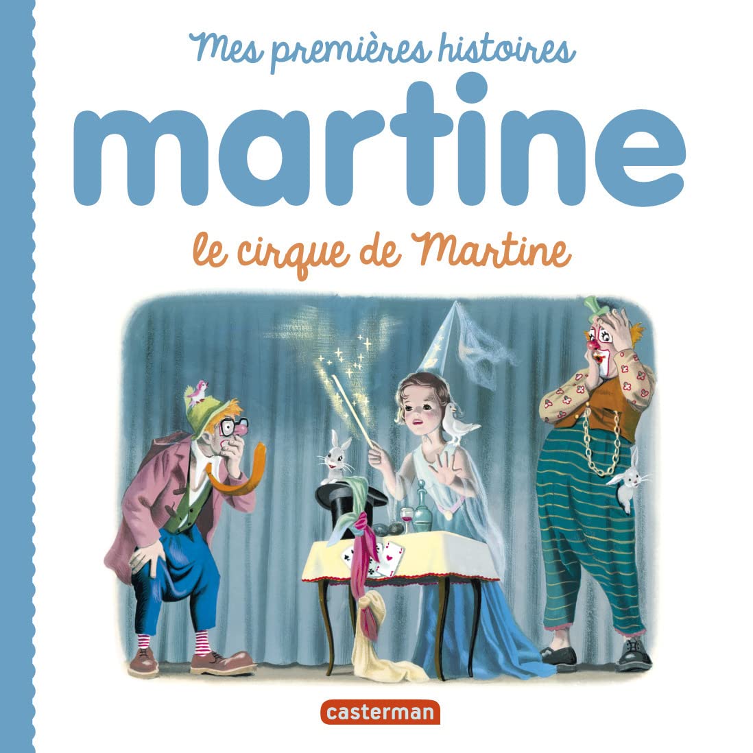 Martine, mes premières histoires - Le cirque de Martine