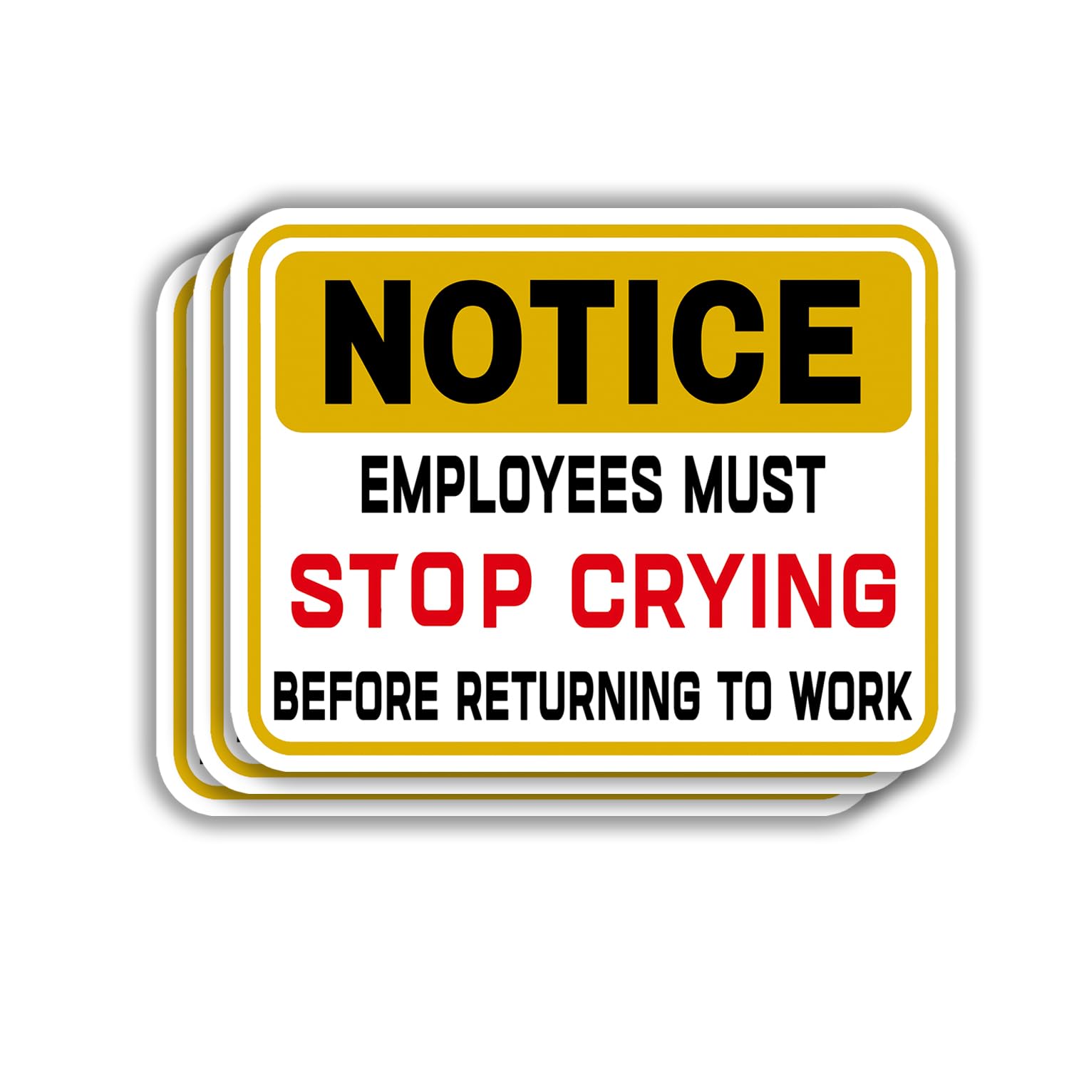 (3pcs) Employees Must Stop Crying Before Returning To Work Sticker Funny Sarcastic Motivational Phrase Worker Quote Vinyl Decal for Kindle Laptop