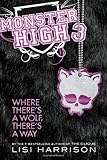 monster high brand boo students  Monster High: Where There\'s a Wolf, There\'s a Way