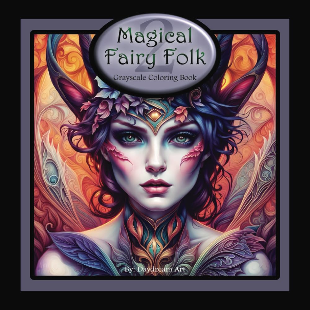 Magical Fairy Folk Volume 2 Grayscale Coloring Book: 35 Magical images to color