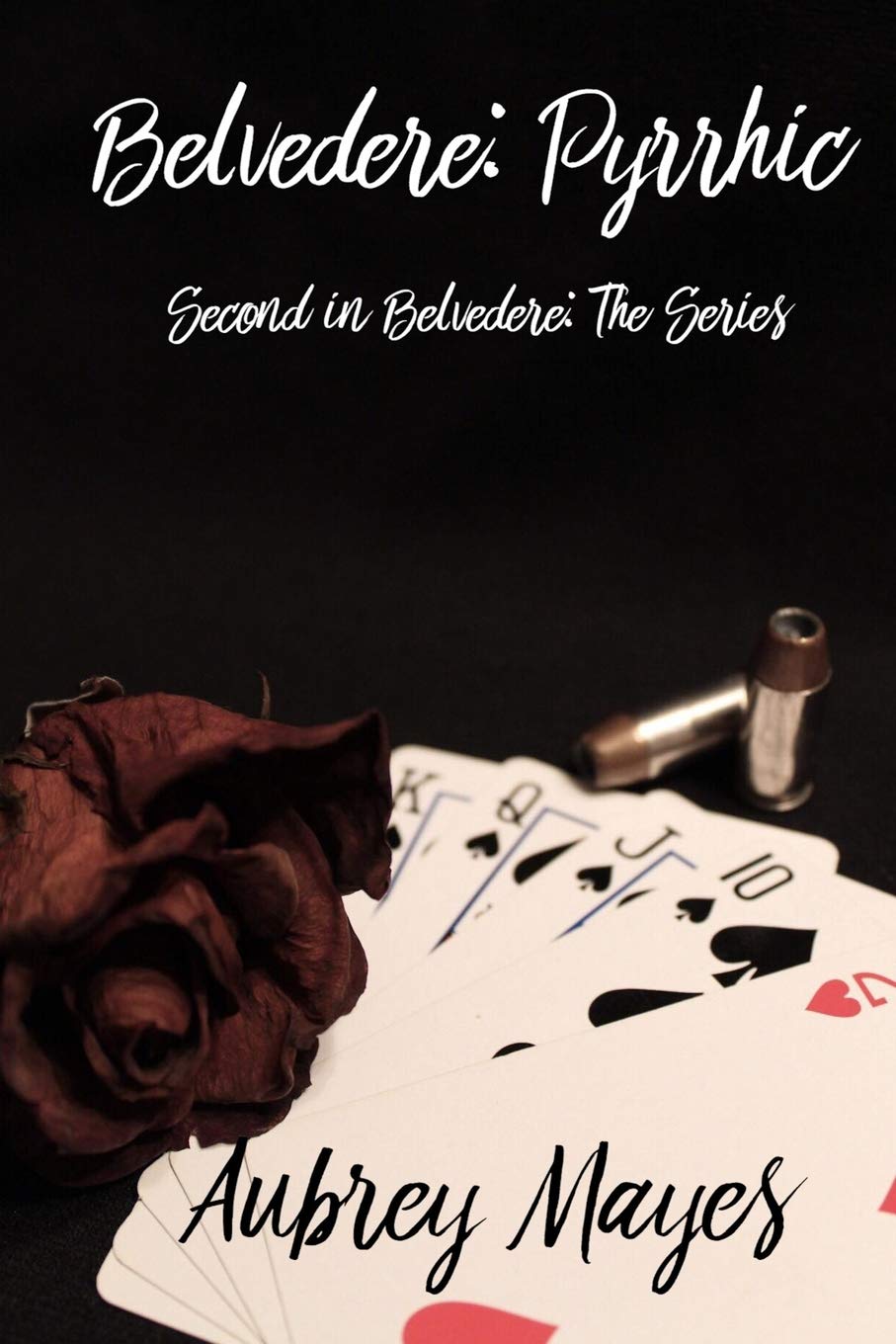 Belvedere: Pyrrhic (Belvedere: The Series Book 2)