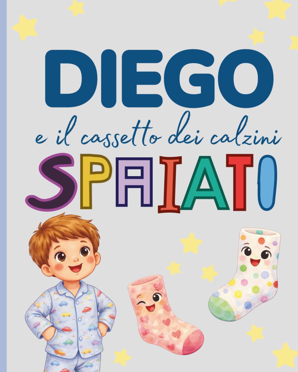 Diego e il cassetto dei calzini spaiati: un racconto in rima per bambini (Racconti per bambini)