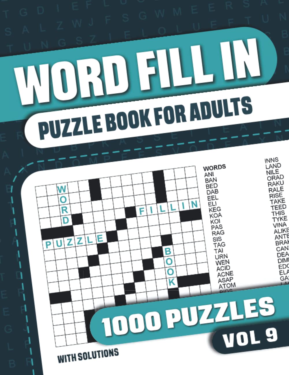 Word Fill In Puzzle Book for Adults: Fill in Puzzle Book with 1000 Puzzles for Adults. Seniors and all Puzzle Book Fans - Vol 9