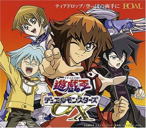 Amazon 遊戯王 デュエルモンスターgx オープニング テーマ ティアドロップ Bowl Bowl アニメ ミュージック