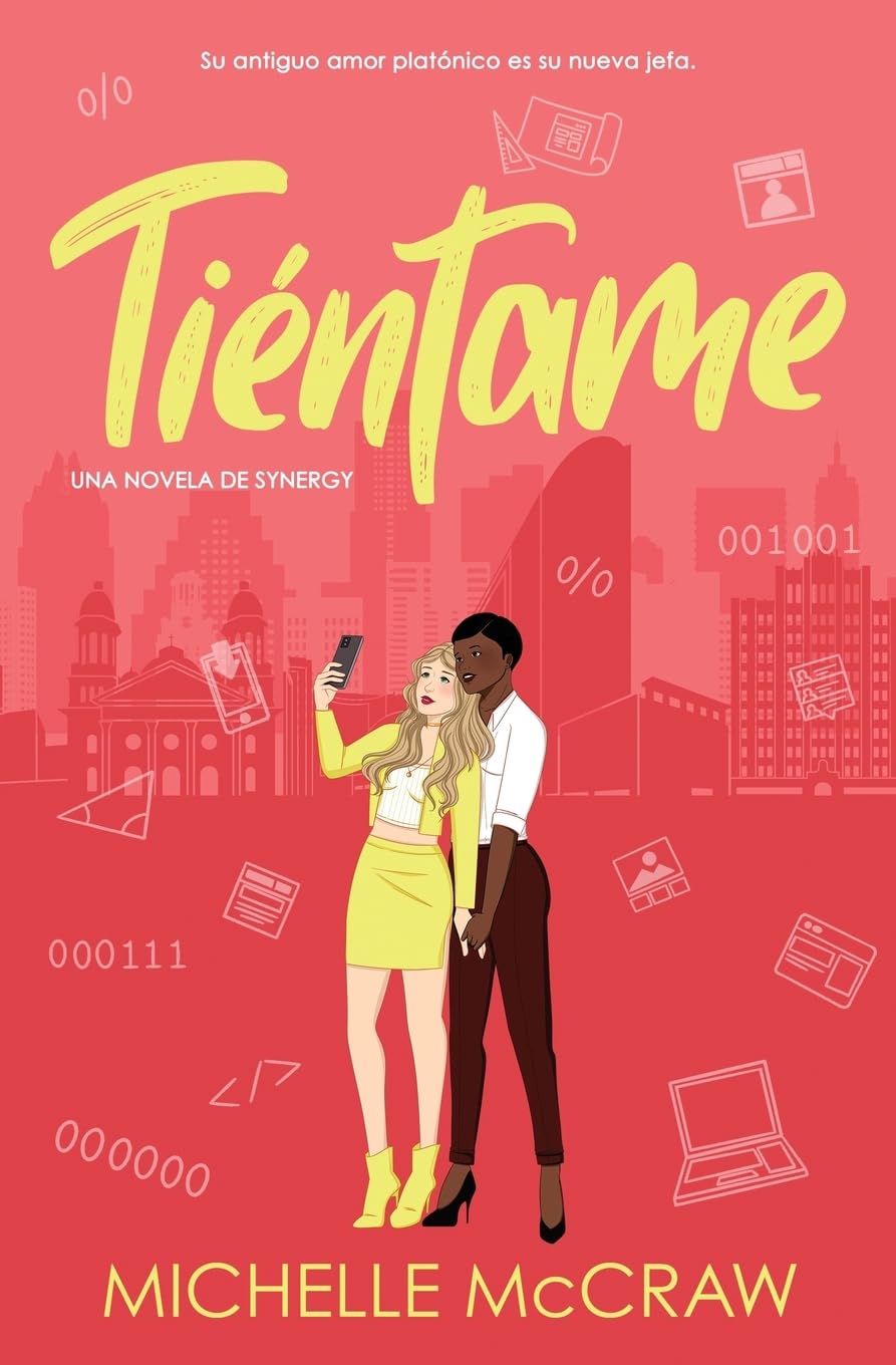 Tiéntame: Una comedia romántica de oficina con el mejor amigo del hermano: 6 (Synergy (Español))