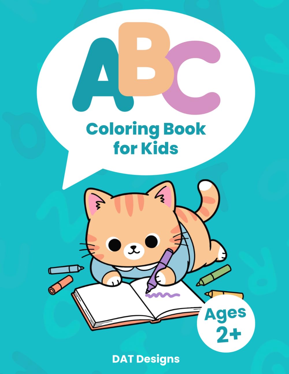 ABC Alphabet Coloring Book for Kids Ages 2+: Learn the Alphabet with Words and Pictures