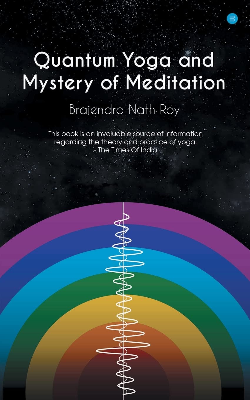 Quantum Yoga and Mystery of Meditation