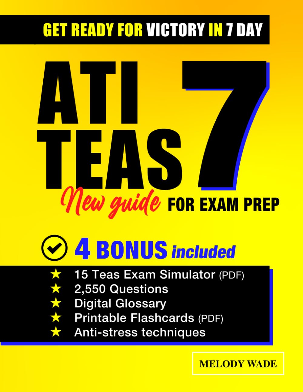Ati teas 7: New guide for exam prep