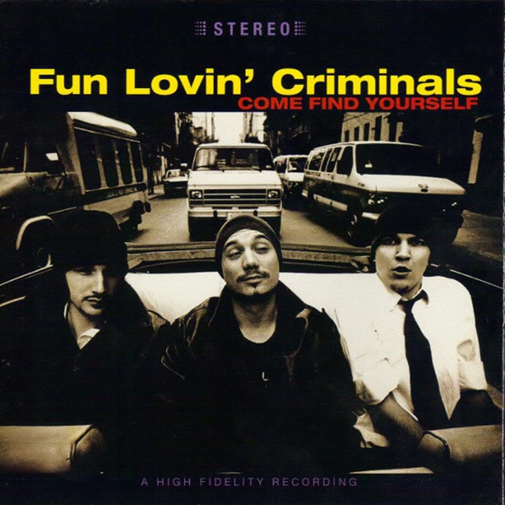 Fun Lovin' Criminals - Come Find Yourself CD Album - Used