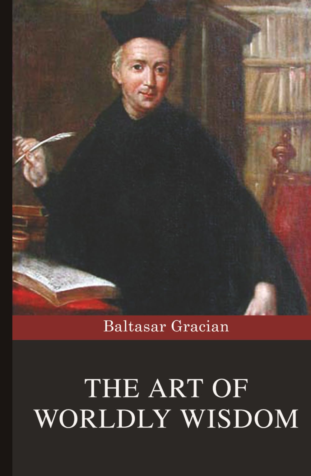 The Art of Worldly Wisdom