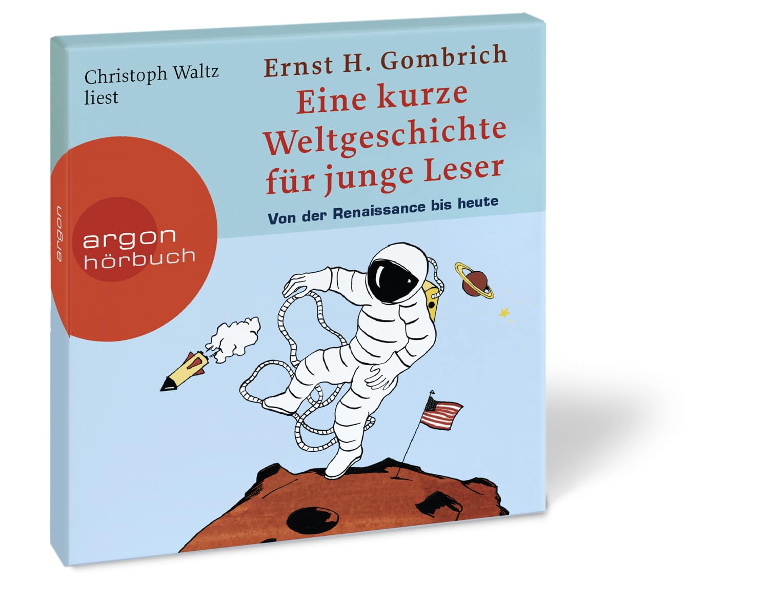 Eine kurze Weltgeschichte für junge Leser: Von der Renaissance bis heute | Ein Wissenshörbuch für Mädchen und Jungen ab 10 Jahren