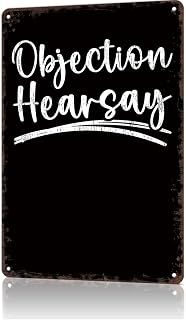 Vintage Metal Signs Posters Objection Hearsay Lawyer Wall Art Decor for Home Room Office Man Cave Decor 8X12inch