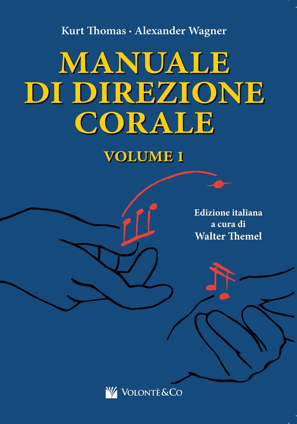 Manuale di direzione corale (Vol. 1)
