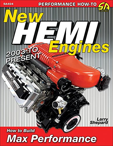 New Hemi Engines 2003 to Present: How to Build Max Performance (Performance How-to)