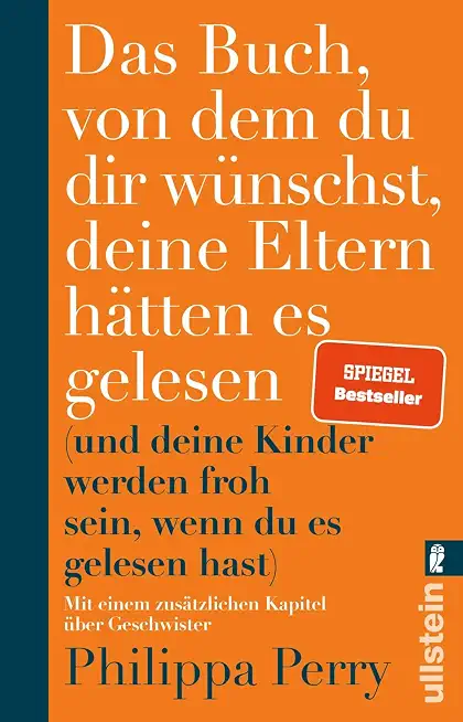Parental Alienation Syndrom / PAS 1 Das Buch, von dem du dir wünschst, deine Eltern hätten es gelesen: (und deine Kinder werden froh sein, wenn du es gelesen hast) | Nr. 1-Bestseller-Ratgeber der Psychotherapeutin