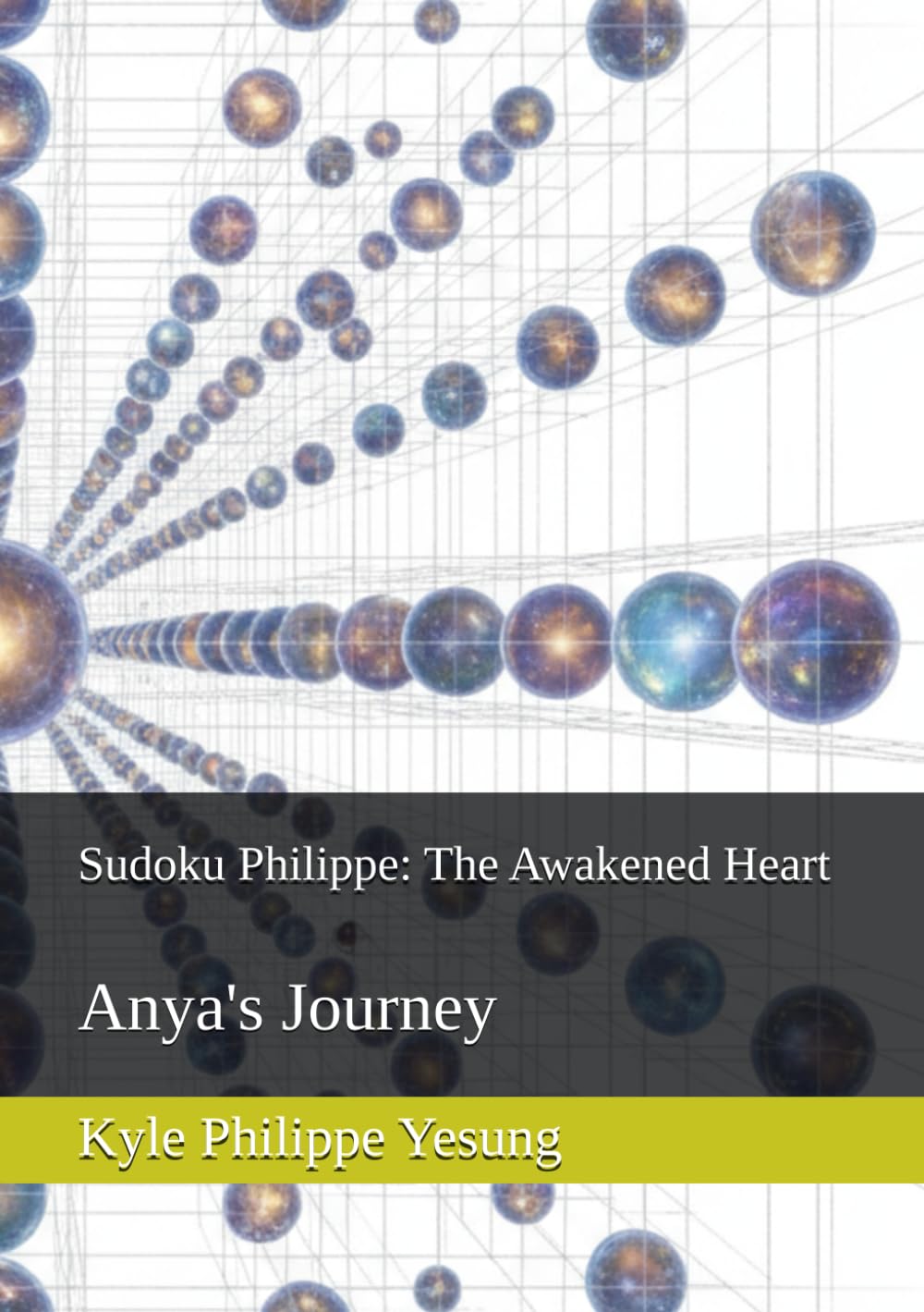 Sudoku Philippe: The Awakened Heart: Anyas Journey