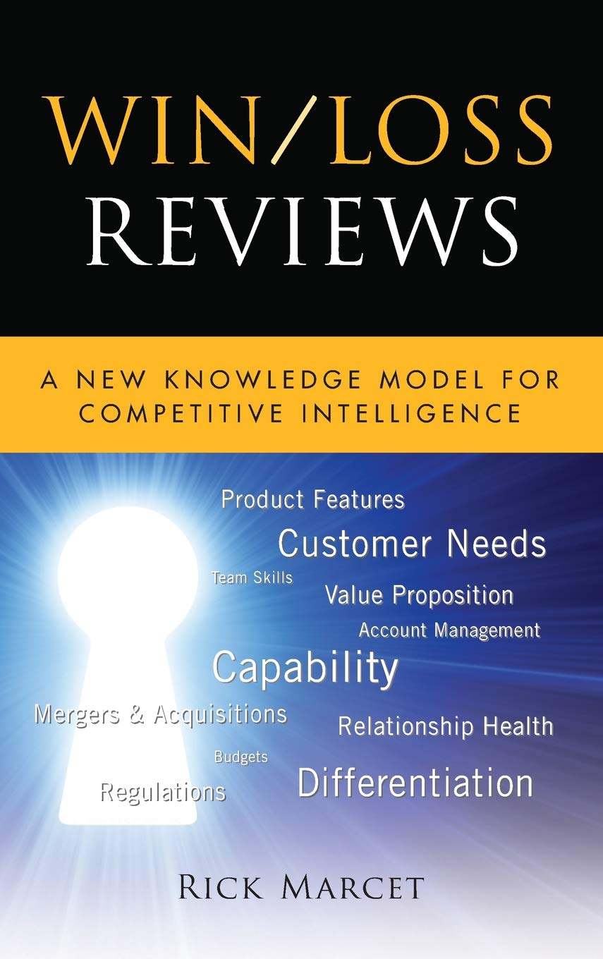 Win / Loss Reviews: A New Knowledge Model for Competitive Intelligence