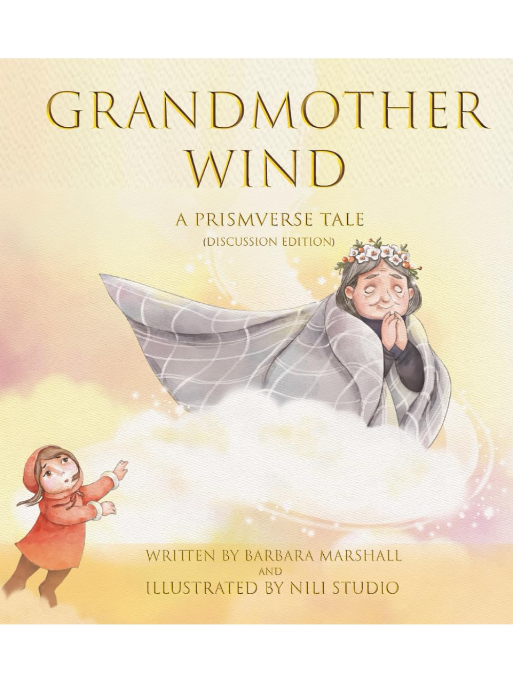 Grandmother Wind: A Prismverse Tale
