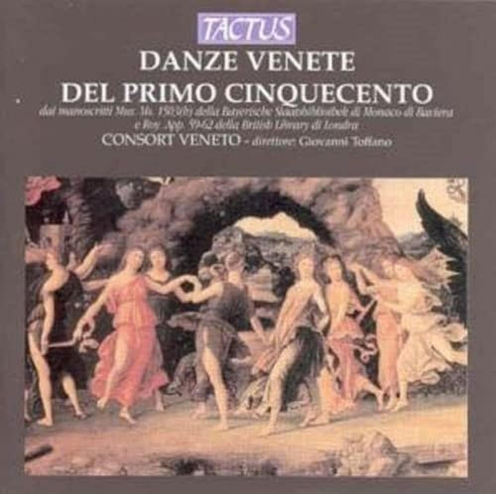 Venetian Dances of the Early 16th Century