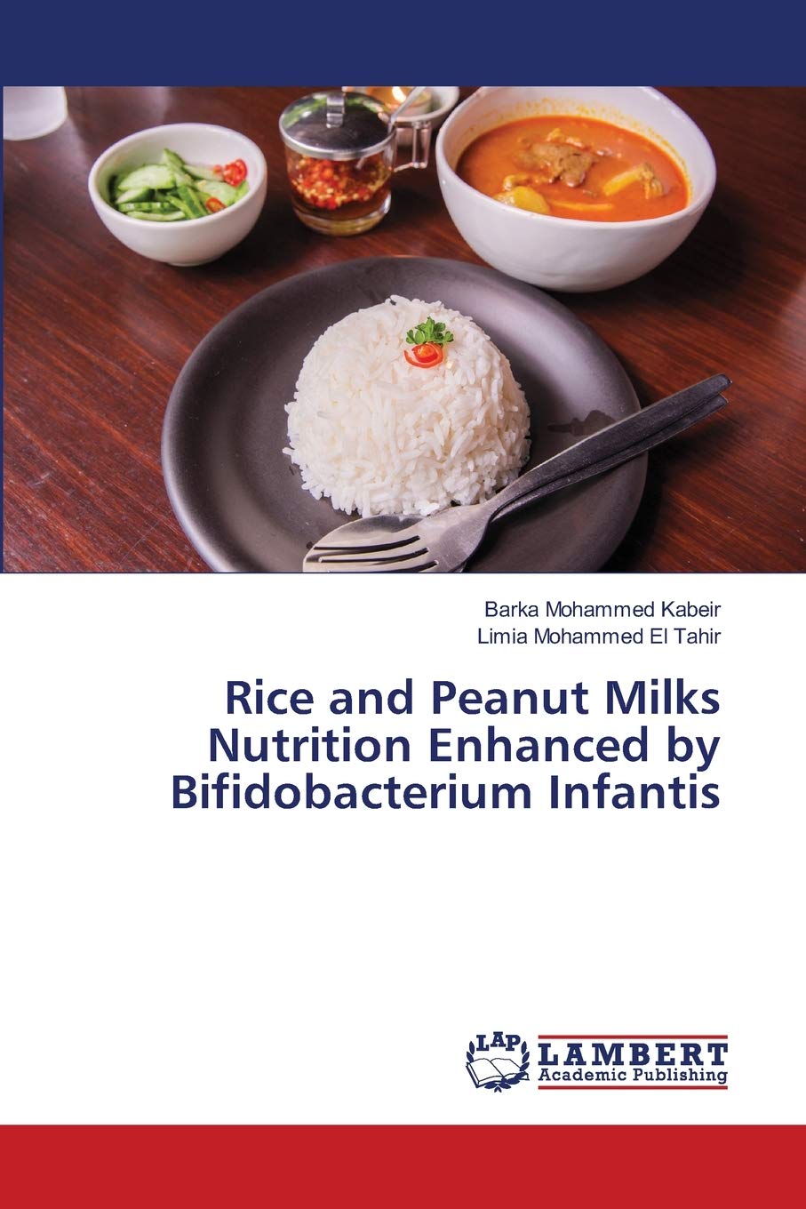 Rice and Peanut Milks Nutrition Enhanced by Bifidobacterium Infantis