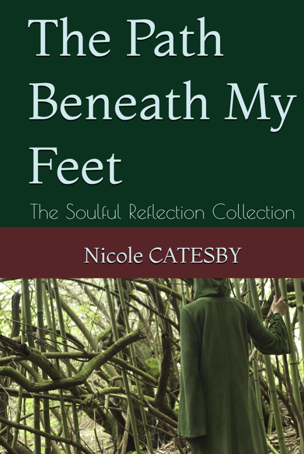 The Path Beneath My Feet: The Soulful Reflection Collection